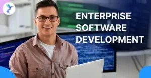 Enterprise Software Development: A Roadmap for the Coming Year